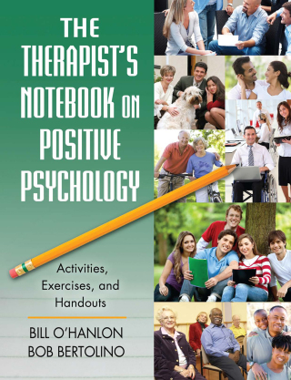 Cover image: The Therapist's Notebook on Positive Psychology 1st edition 9781138165120