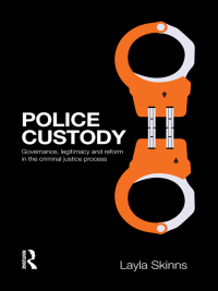 صورة الغلاف: Police Custody 1st edition 9781843928133