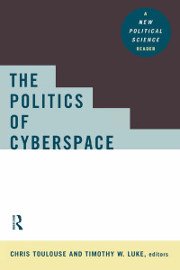 表紙画像: The Politics of Cyberspace 1st edition 9781138459212