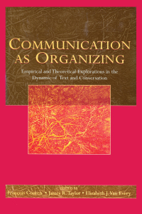 Cover image: Communication as Organizing 1st edition 9780805858136