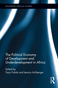 Cover image: The Political Economy of Development and Underdevelopment in Africa 1st edition 9780415818889