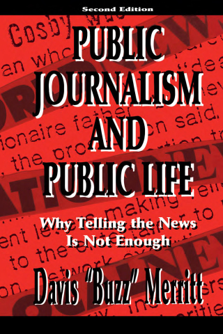 表紙画像: Public Journalism and Public Life 2nd edition 9780805827088