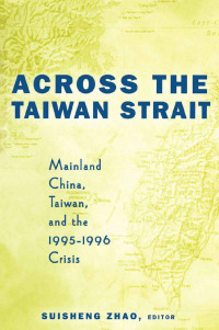 Cover image: Across the Taiwan Strait 1st edition 9780415923330