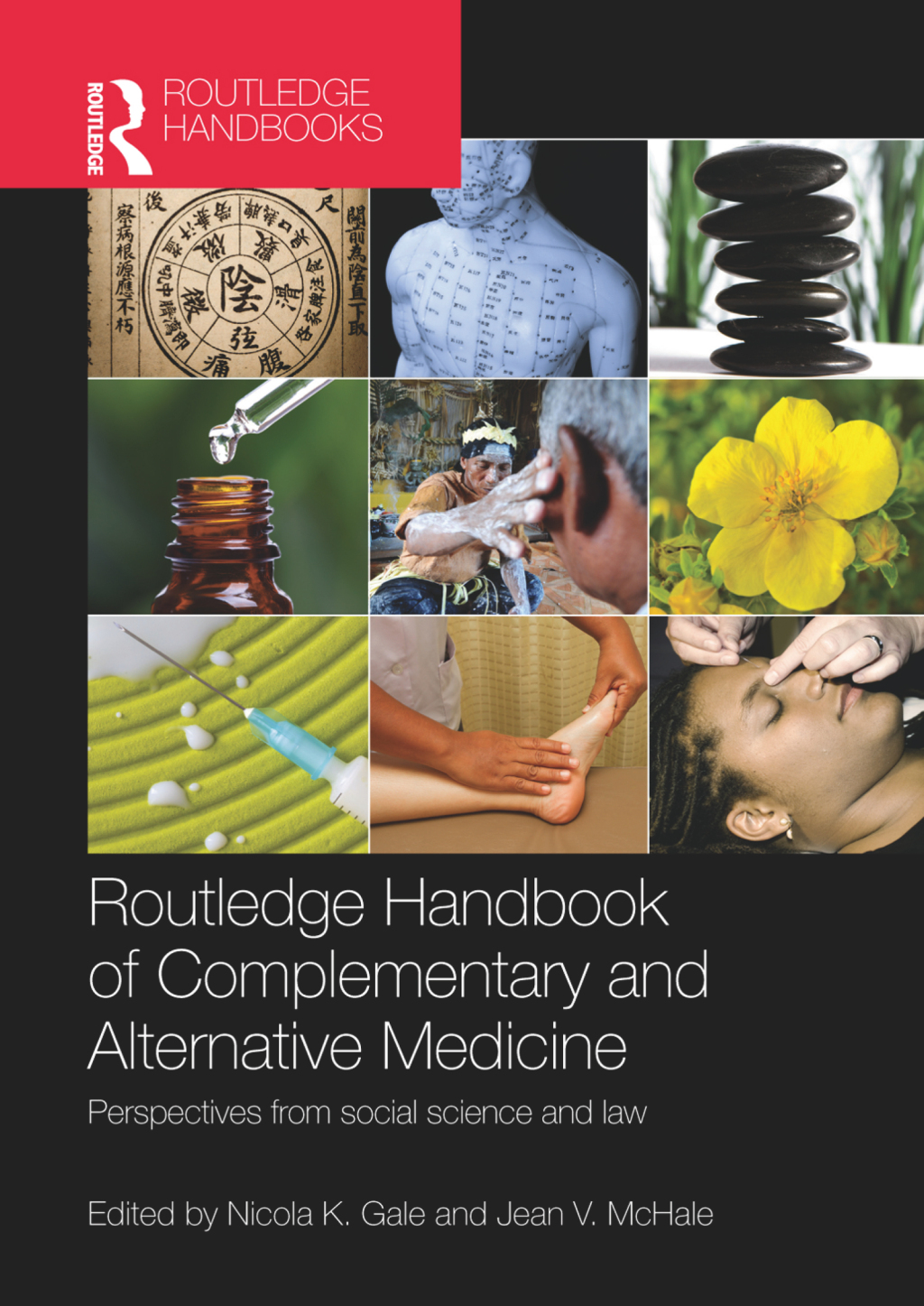 Routledge Handbook of Complementary and Alternative Medicine Perspectives from Social Science and Law 1st Edition