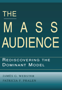 Cover image: The Mass Audience 1st edition 9780805823042
