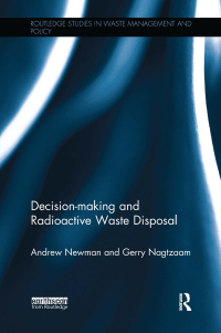 Omslagafbeelding: Decision-making and Radioactive Waste Disposal 1st edition 9781138304185