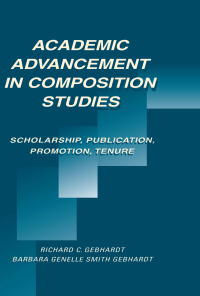صورة الغلاف: Academic Advancement in Composition Studies 1st edition 9780805821017