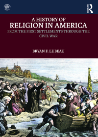 表紙画像: A History of Religion in America 1st edition 9780415819251