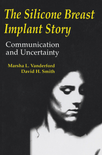 صورة الغلاف: The Silicone Breast Implant Story 1st edition 9780805817065
