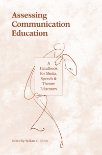 صورة الغلاف: Assessing Communication Education 1st edition 9780805816228
