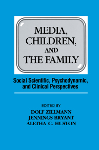 Imagen de portada: Media, Children, and the Family 1st edition 9780805812107