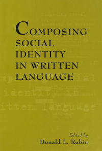 Imagen de portada: Composing Social Identity in Written Language 1st edition 9780805813838