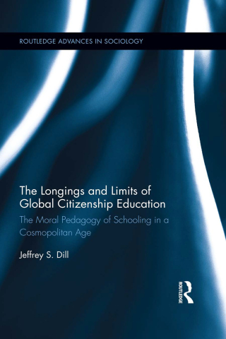 Immagine di copertina: The Longings and Limits of Global Citizenship Education 1st edition 9781138952263