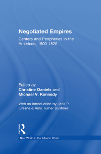 صورة الغلاف: Negotiated Empires 1st edition 9780415925396