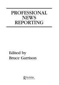 Omslagafbeelding: Professional News Reporting 1st edition 9780805810219