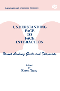 表紙画像: Understanding Face-to-face Interaction 1st edition 9780805805383