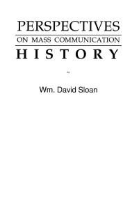 Omslagafbeelding: Perspectives on Mass Communication History 1st edition 9780805808636