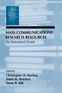 Imagen de portada: Mass Communications Research Resources 1st edition 9780805820249