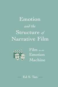 Imagen de portada: Emotion and the Structure of Narrative Film 1st edition 9780415515603