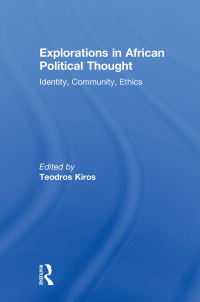 Cover image: Explorations in African Political Thought 1st edition 9780415927673