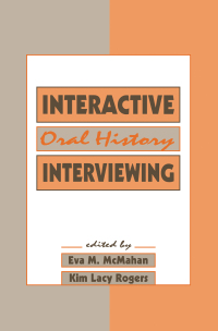 Cover image: Interactive Oral History Interviewing 1st edition 9780805805765