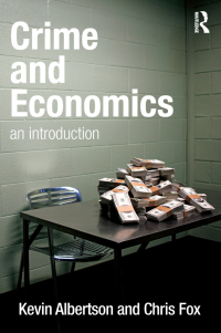 表紙画像: Crime and Economics 1st edition 9781843928430