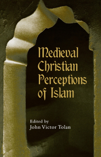 Omslagafbeelding: Medieval Christian Perceptions of Islam 1st edition 9780815314264