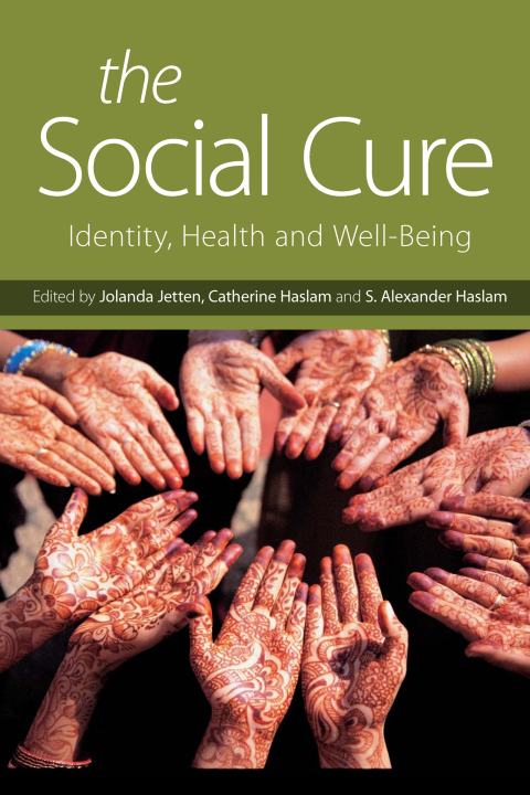 The Social Cure: Identity, Health and Well-Being, 1st Edition - FULL INSTANT DOWNLOAD | PDF DOCX EPUB