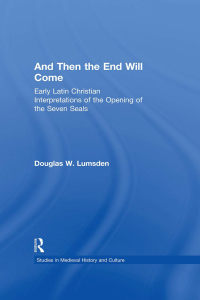 Omslagafbeelding: And Then the End Will Come 1st edition 9780415929615
