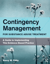 Cover image: Contingency Management for Substance Abuse Treatment 1st edition 9780415882897