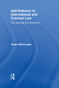 Titelbild: Self-Defence in International and Criminal Law 1st edition 9780415859776