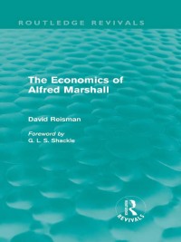 Immagine di copertina: The Economics of Alfred Marshall (Routledge Revivals) 1st edition 9780415672054
