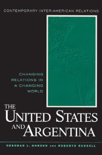 Imagen de portada: The United States and Argentina 1st edition 9780415932806