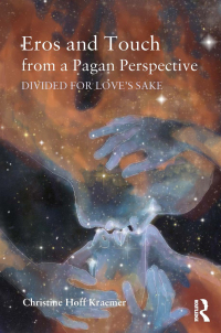 Cover image: Eros and Touch from a Pagan Perspective 1st edition 9780415820189