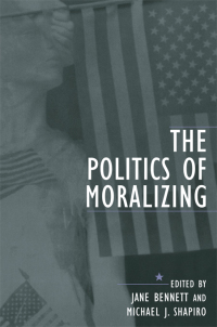 Cover image: The Politics of Moralizing 1st edition 9780415934770