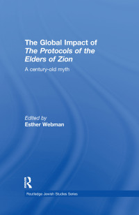 صورة الغلاف: The Global Impact of the Protocols of the Elders of Zion 1st edition 9781138376991