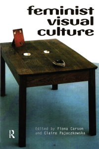 Omslagafbeelding: Feminist Visual Culture 1st edition 9780415936866