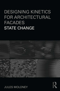 Titelbild: Designing Kinetics for Architectural Facades 1st edition 9780415610346