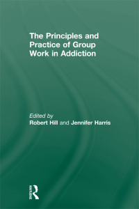 Omslagafbeelding: Principles and Practice of Group Work in Addictions 1st edition 9780415486859