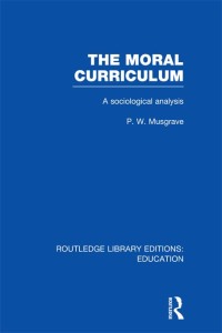 Cover image: The Moral Curriculum 1st edition 9780415670111