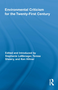 Imagen de portada: Environmental Criticism for the Twenty-First Century 1st edition 9780415886307