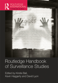 Imagen de portada: Routledge Handbook of Surveillance Studies 1st edition 9781138026025