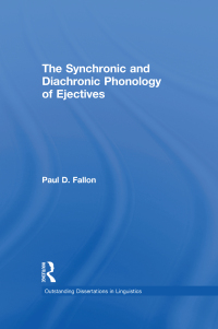 Imagen de portada: The Synchronic and Diachronic Phonology of Ejectives 1st edition 9781138996670