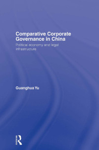 Cover image: Comparative Corporate Governance in China 1st edition 9780415403078