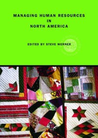 Cover image: Managing Human Resources in North America 1st edition 9780415396868