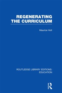 Cover image: Regenerating the Curriculum 1st edition 9780415664646