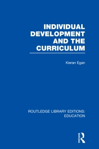 صورة الغلاف: Individual Development and the Curriculum 1st edition 9780415669528
