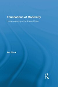 Omslagafbeelding: Foundations of Modernity 1st edition 9781138306974