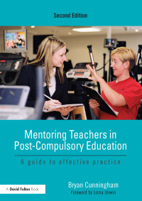 Cover image: Mentoring Teachers in Post-Compulsory Education 2nd edition 9780415669399
