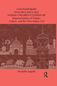 صورة الغلاف: Contemporary English-Language Indian Children’s Literature 1st edition 9780415886345